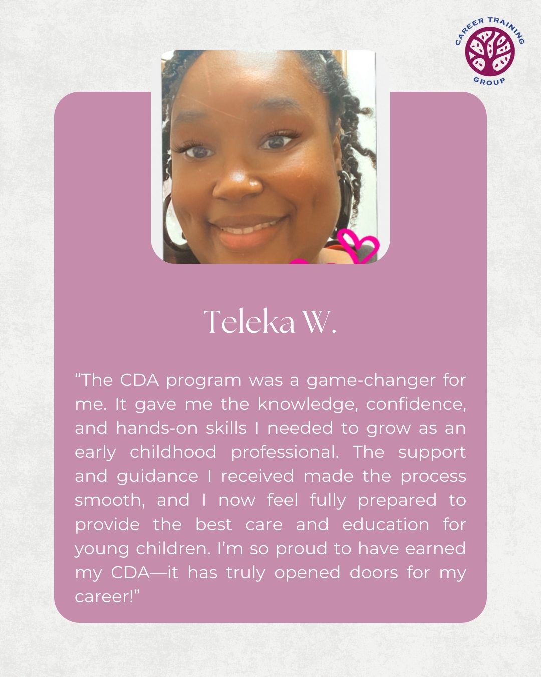 Teleka W., a proud CDA program participant.